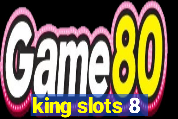 king slots 8